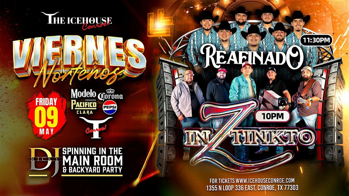 VIERNES NORTENOS CON GRUPO REAFINADO Y INZTINKTO, 9 May | Event in Conroe | AllEvents
