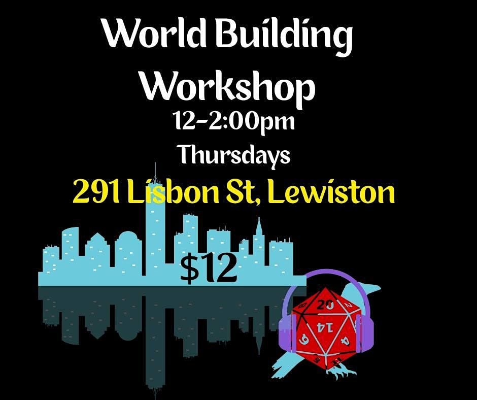 World Building Workshop | Event in Lewiston | AllEvents