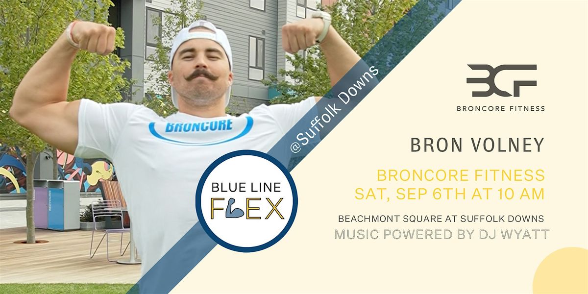 Blue Line Flex @ Suffolk Downs - Bron Core Fitness by Bron Volney, 6 September | Event in Revere | AllEvents