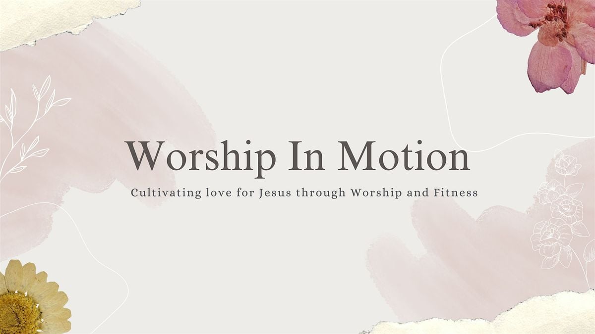 Worship In Motion, 8 August | Event in Castroville | AllEvents