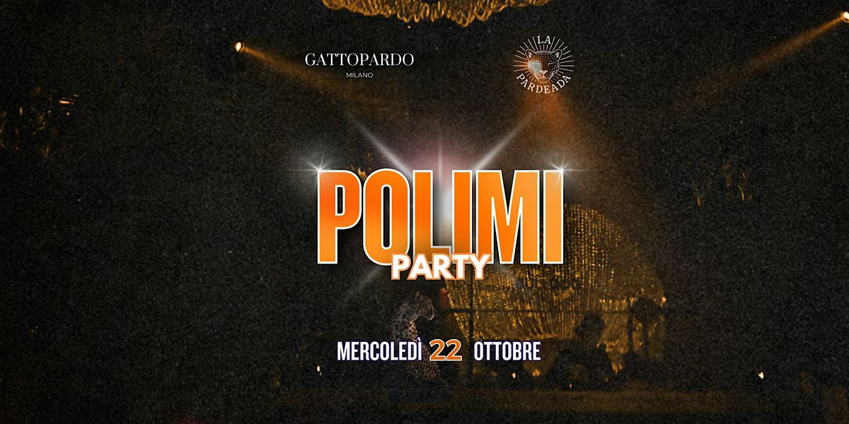 POLIMI PARTY x LA PARDEADA, 22 October | Event in Milano | AllEvents