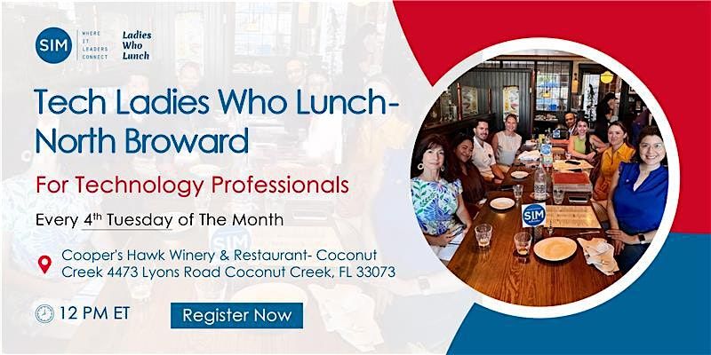 Tech Ladies Who Lunch - North Broward, 26 August | Event in Coconut Creek | AllEvents