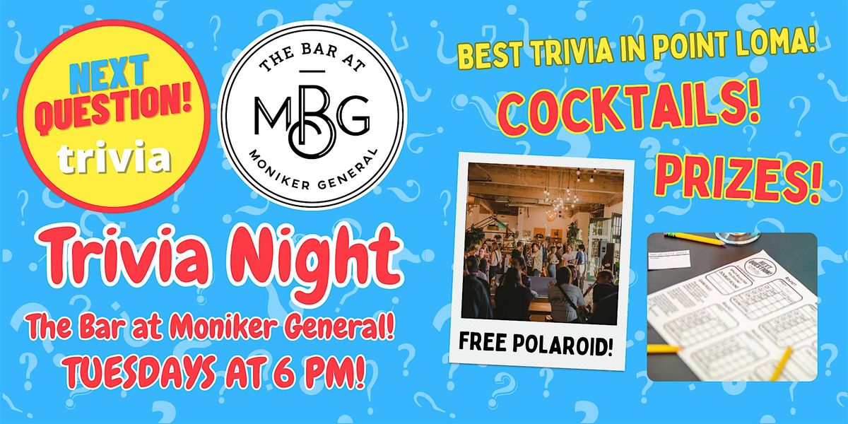Free Trivia Night at The Bar at Moniker General! Every Tuesday @ 6 PM!, 14 October | Event in San Diego | AllEvents