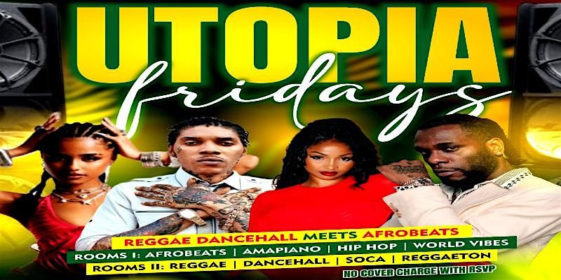 UTOPiA's FRIDAY NIGHTS "OVERPROOF" Experience | Event in Los Angeles | AllEvents
