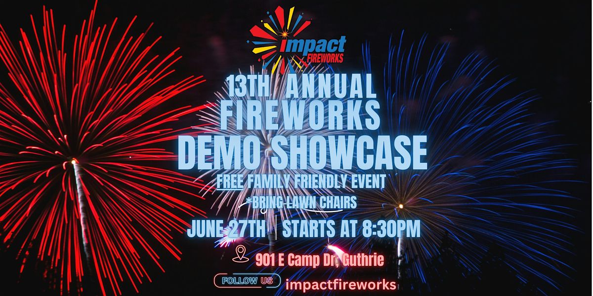 Fireworks Demo Showcase, 27 June | Event in Guthrie | AllEvents