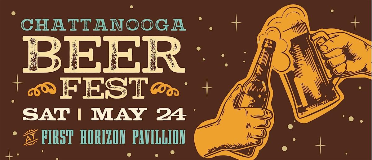 Chattanooga Beer Fest 2025, 24 May | Event in Chattanooga | AllEvents