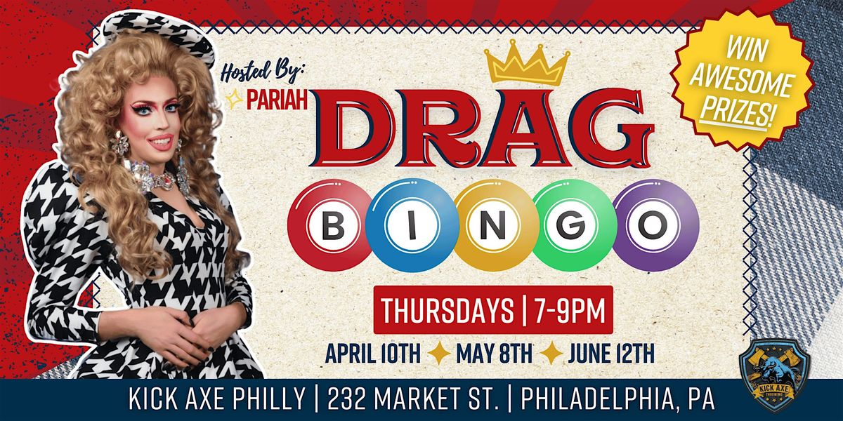 Drag BINGO NIGHT with Queen Pariah! Thursday Night @ Kick Axe Philly! | Event in Philadelphia | AllEvents