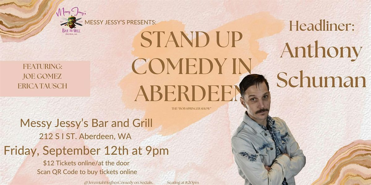 Comedy at Messy Jessy's with Anthony Schuman, 12 September | Event in Aberdeen | AllEvents
