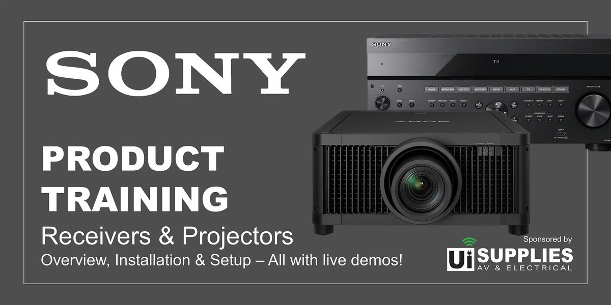 Sony Product Training - Receivers & Projectors - Ramsey, NJ
