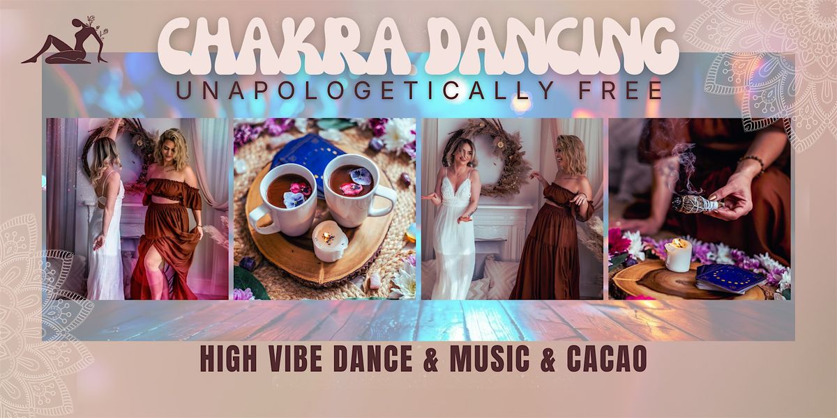 CHAKRA DANCING: Unapologetically Free | High Vibe Dance & Music & Cacao, 28 March | Event in Laughton
