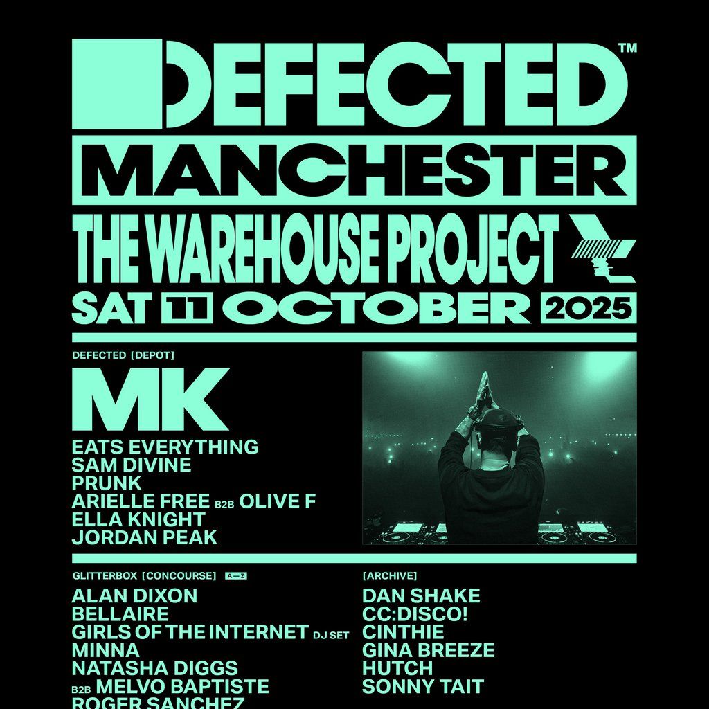 DEFECTED at The Warehouse Project, 11 October | Event in Manchester | AllEvents