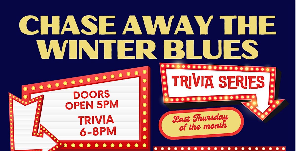 Chase Away the Winter Blues: Trivia Series, 29 January | Event in Loves Park | AllEvents