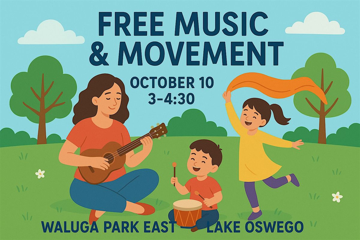 Free Music and Movement in park, 10 October | Event in Lake Oswego | AllEvents