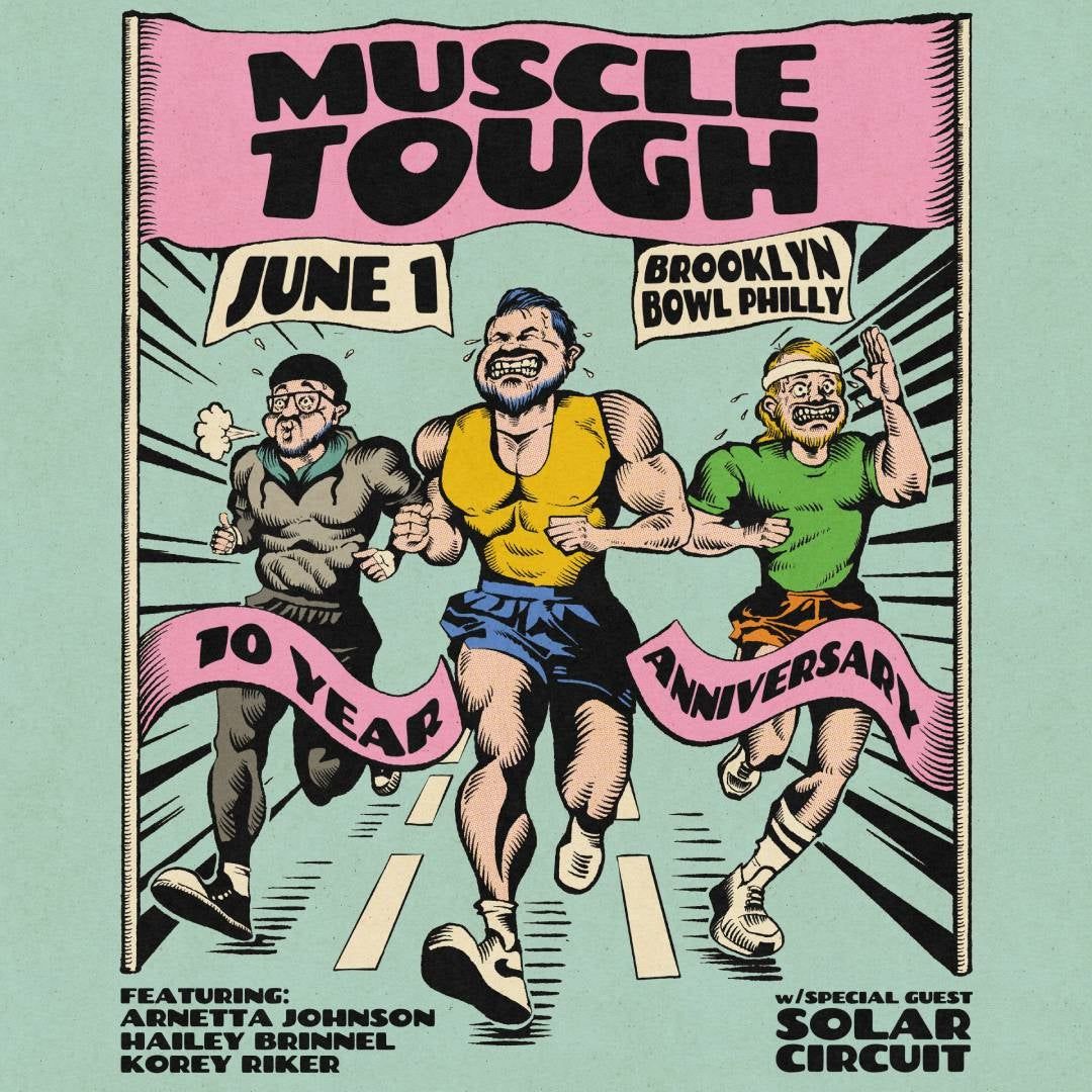 Muscle Tough at The Foundry Philadelphia, 6 June | Event in Philadelphia | AllEvents