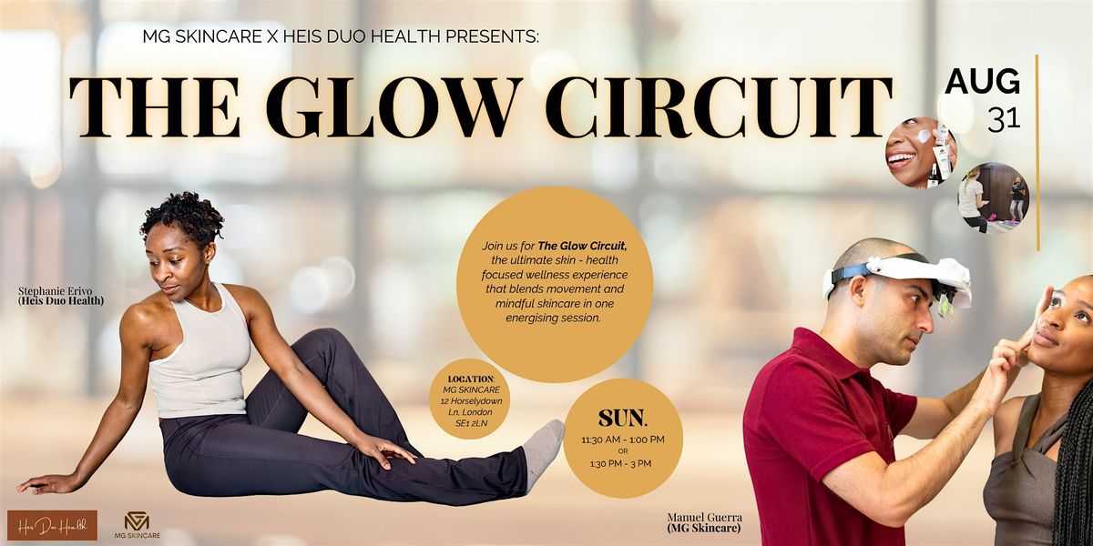 The Glow Circuit: The ultimate Skin Health - Focused Wellness Experience, 31 August | Event in London | AllEvents