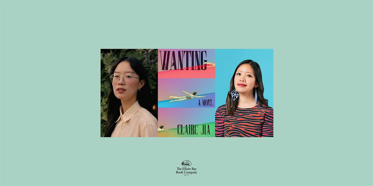 Claire Jia w/ Jane Wong, WANTING, 12 August | Event in Seattle | AllEvents