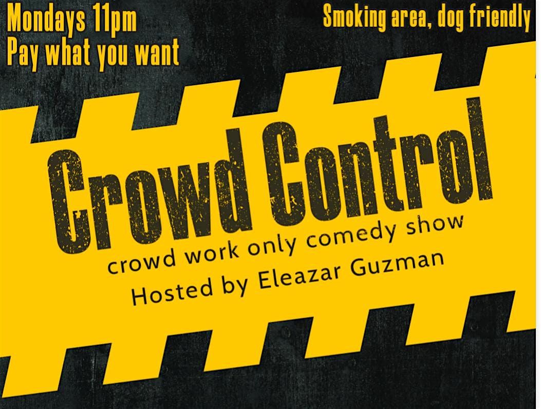 Crowd Control: a crowd work comedy show | Event in Austin | AllEvents
