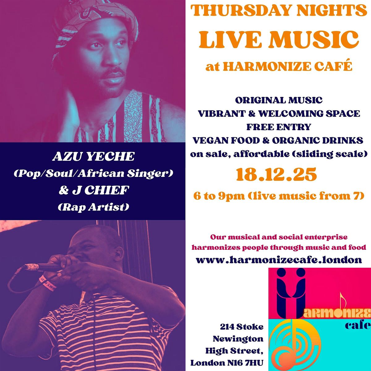 Azu Yeche and J Chief at Harmonize Café, 18 December | Event in London | AllEvents