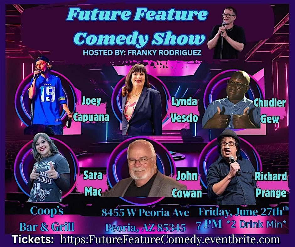 Future Feature Comedy Show, 27 June | Event in Peoria | AllEvents