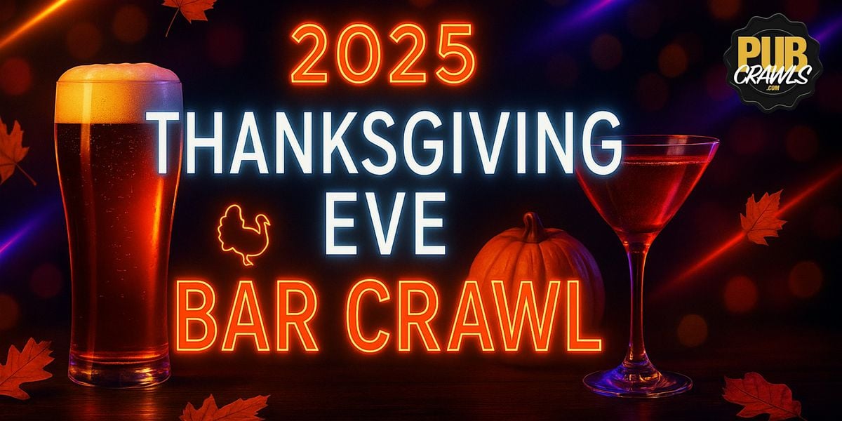 2025 Omaha Thanksgiving Eve Bar Crawl, 26 November | Event in Omaha | AllEvents