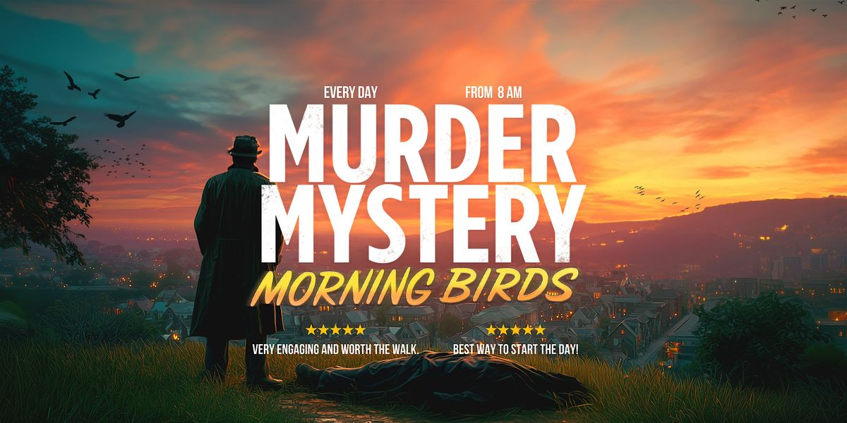 Lafayette Morning Birds: Solve the M**der Mystery! | Event in Lafayette | AllEvents