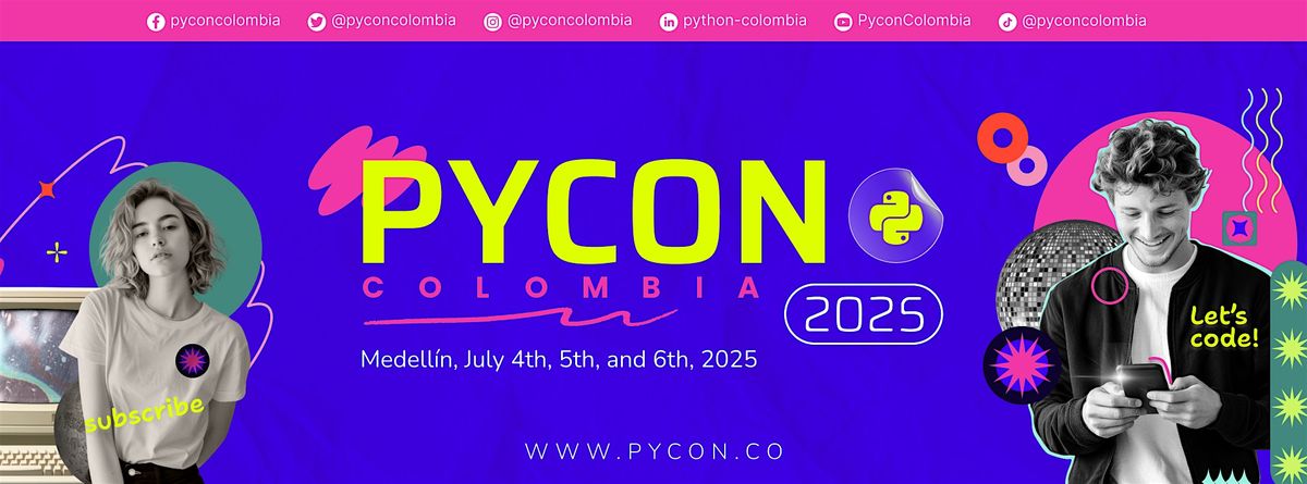 PyCon Colombia 2025, 4 July | Event in Medellín | AllEvents