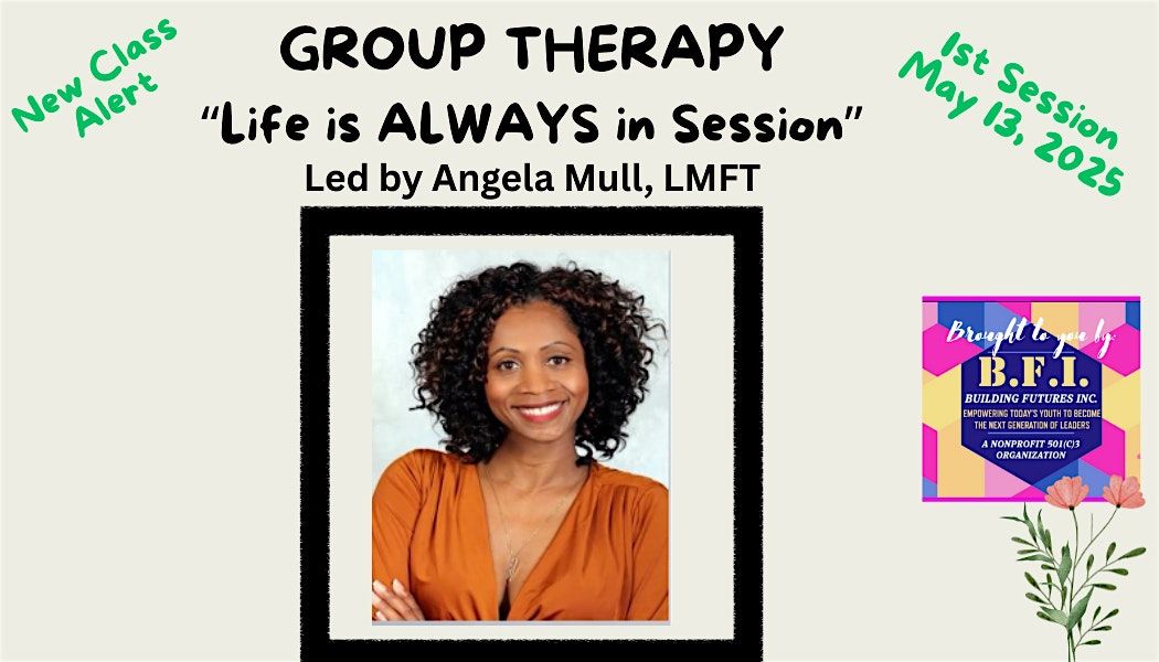 LIFE IS ALWAYS IN SESSION (FREE Group Therapy) | Event in Los Angeles | AllEvents