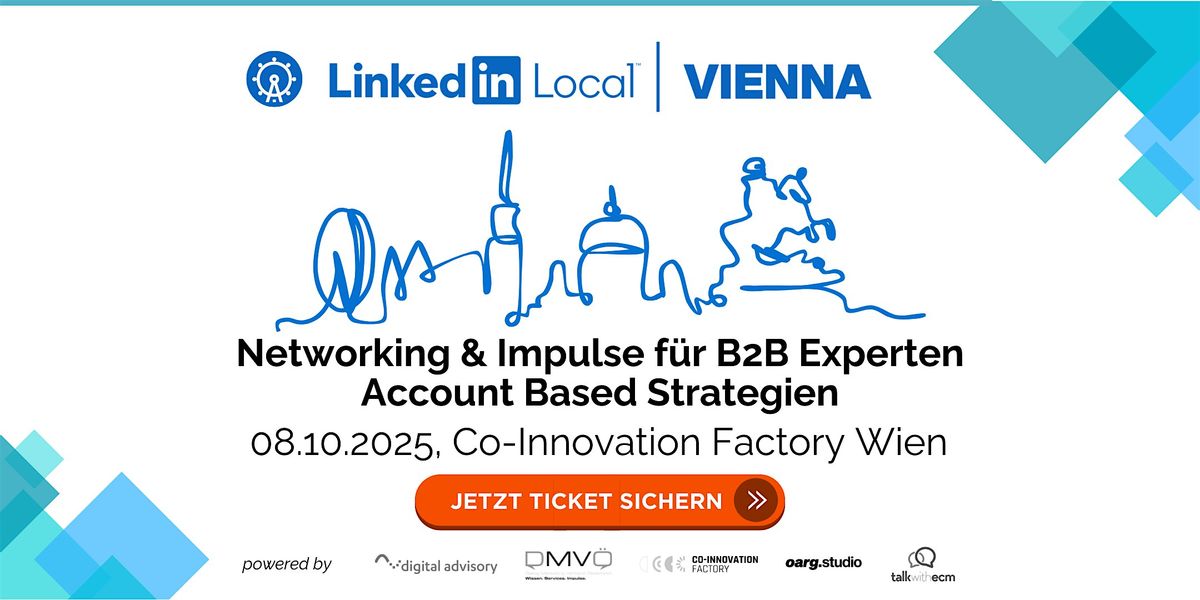 LinkedIn Local Vienna #04 - B2B Account Based Strategien, 8 October | Event in Wien | AllEvents