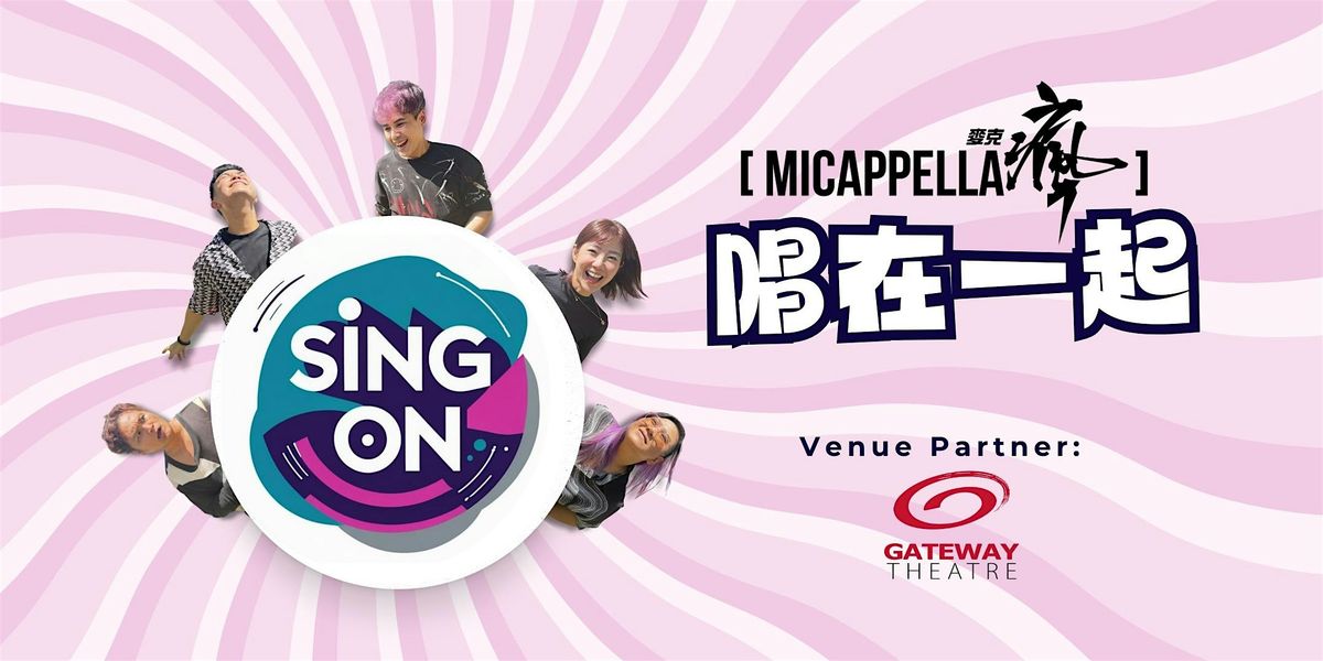 Sing On  唱在一起, 26 October | Event in Queenstown | AllEvents