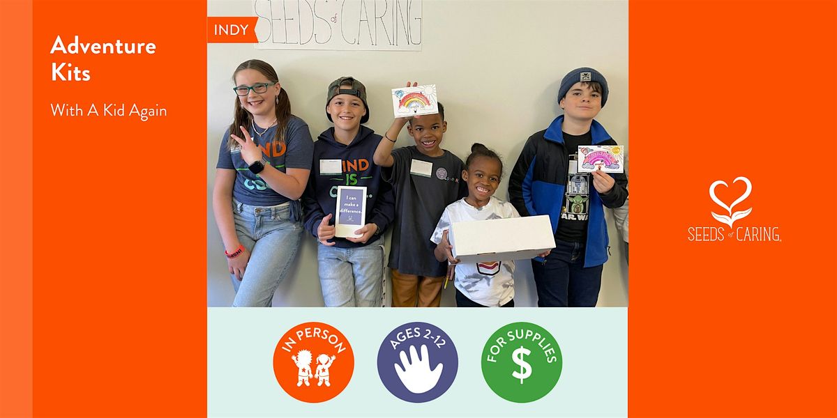 In Person: Adventure Kits with A Kid Again, 10 August | Event in Indianapolis | AllEvents