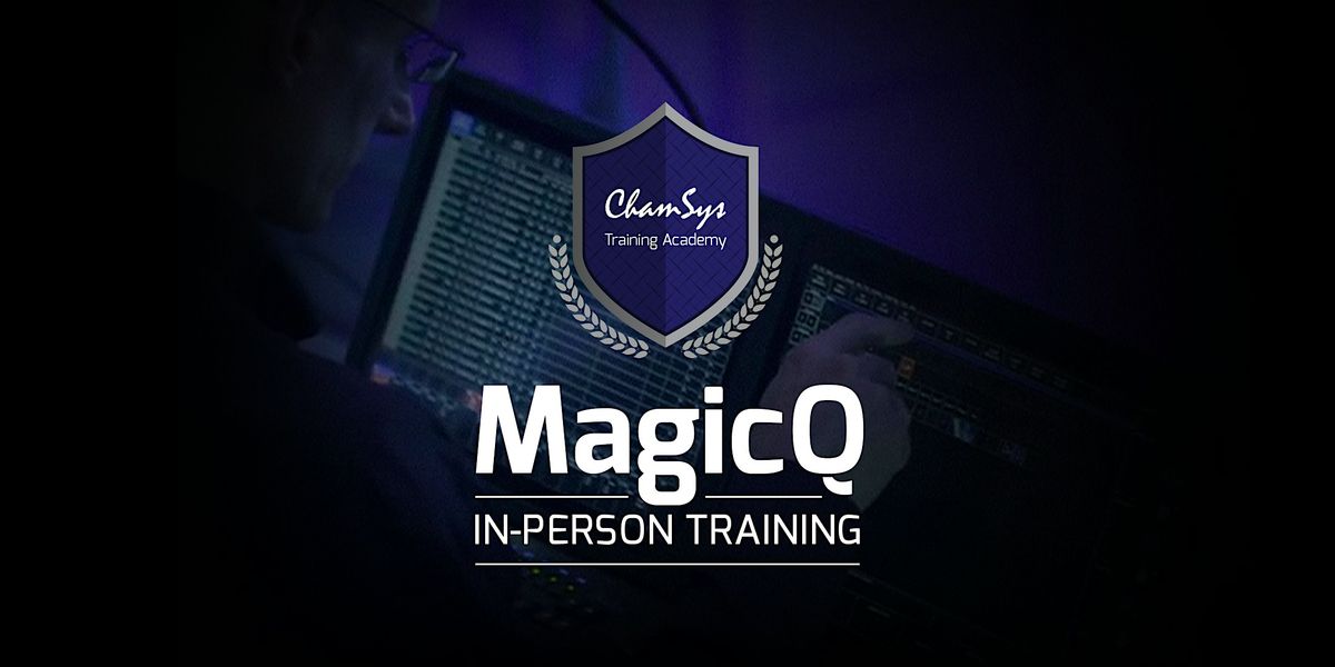 1 Day MagicQ Basic Training Course 15th January 2026, Chauvet Nottingham