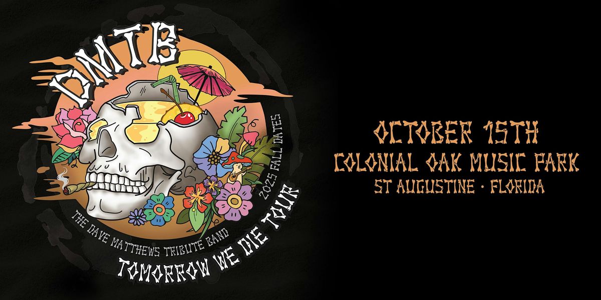THE DAVE MATTHEWS TRIBUTE BAND - ST AUGUSTINE, 15 October | Event in St Augustine | AllEvents