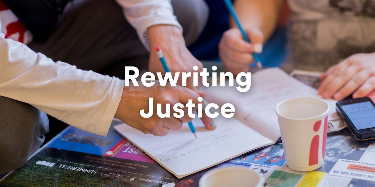Rewriting Justice: facilitating playwriting in criminal justice settings | Event in London | AllEvents