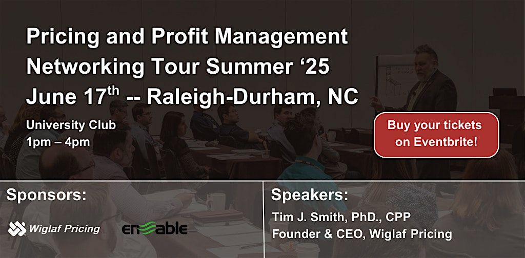 Pricing and Profit Management Networking Tour Summer '25 – Raleigh-Durham | Event in Durham | AllEvents