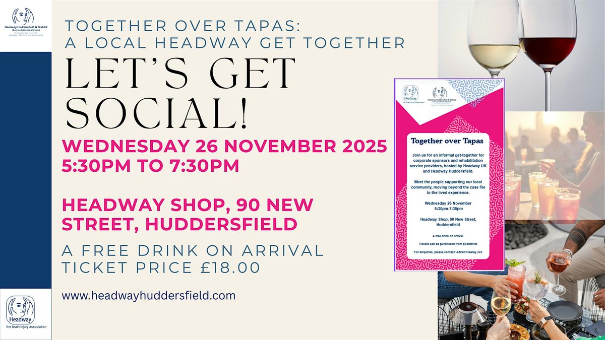 Together over Tapas: A local Headway Get Together, 26 November | Event in Huddersfield | AllEvents