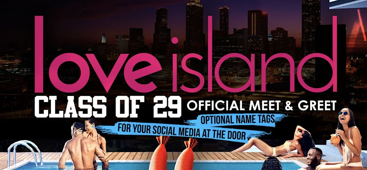 LOVE ISLAND CLASS OF 2029, 28 August | Event in Atlanta | AllEvents