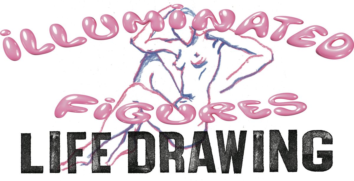 ILLUMINATED FIGURES LIFE DRAWING | Event in Glasgow | AllEvents