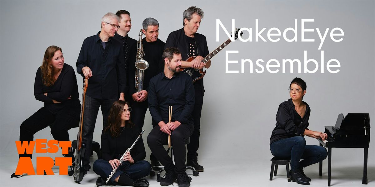 West Art welcomes NakedEye Ensemble!, 22 May | Event in Lancaster | AllEvents