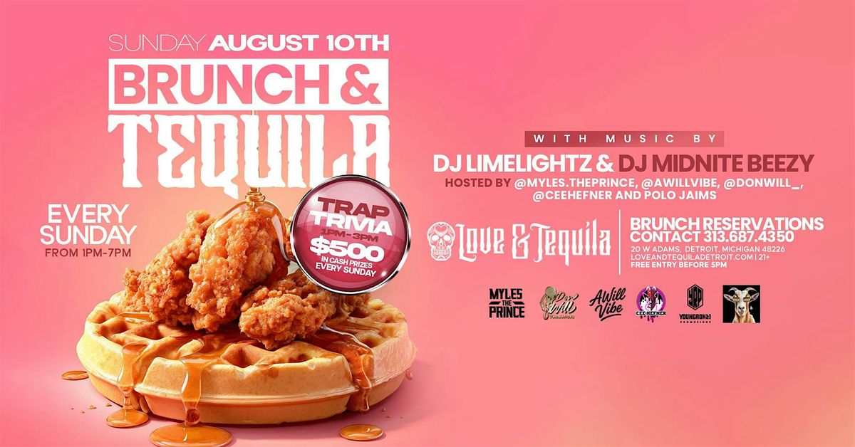 Brunch & Tequila on August 10 at Love and Tequila | Event in Detroit | AllEvents