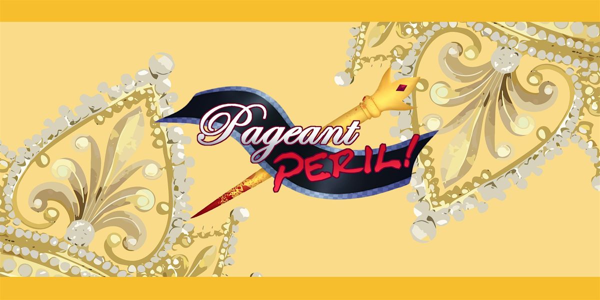 Pageant Peril: A M**der Mystery Comedy Show, 6 June | Event in Gloversville | AllEvents