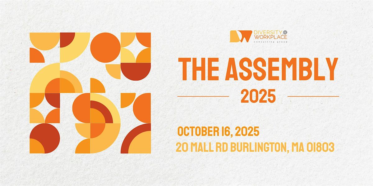 The Assembly 2025: Reclaiming DEI, 16 October | Event in Burlington | AllEvents