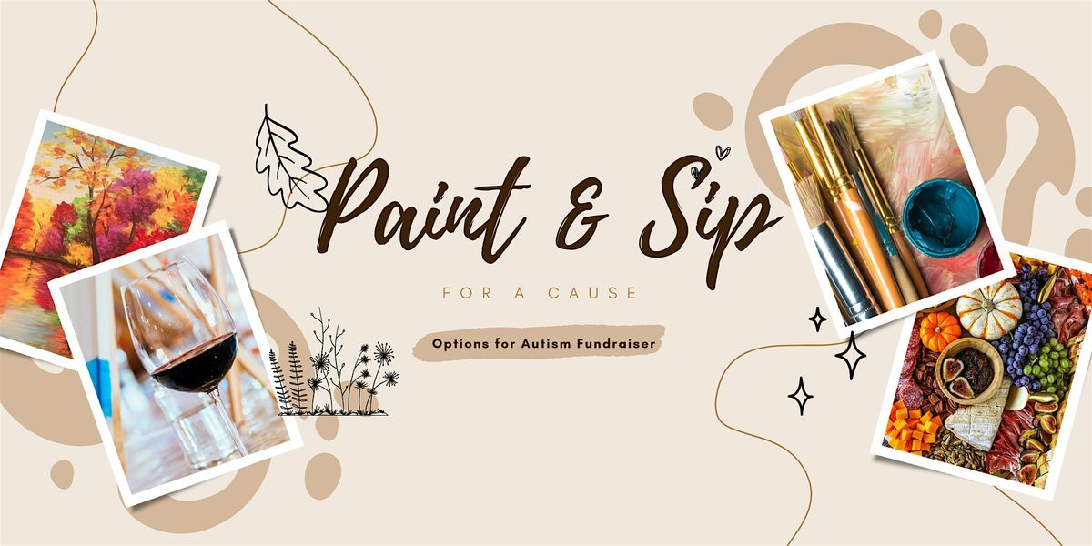 Sip, Paint, & Support: Options for Autism, 18 October | Event in Canyon Lake | AllEvents
