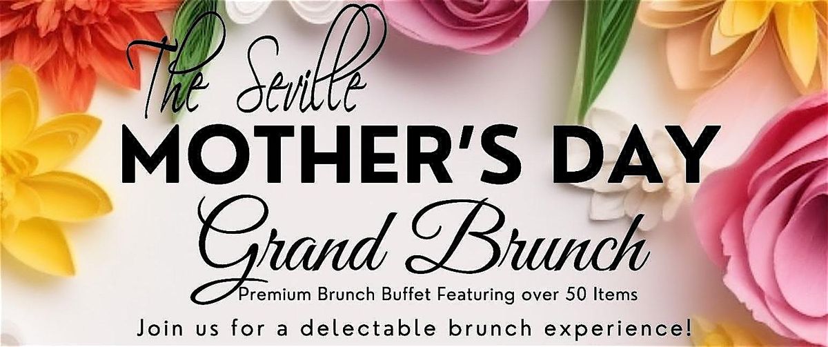 The Seville Mother's Day Grand Brunch 2025, 11 May | Event in Streamwood | AllEvents