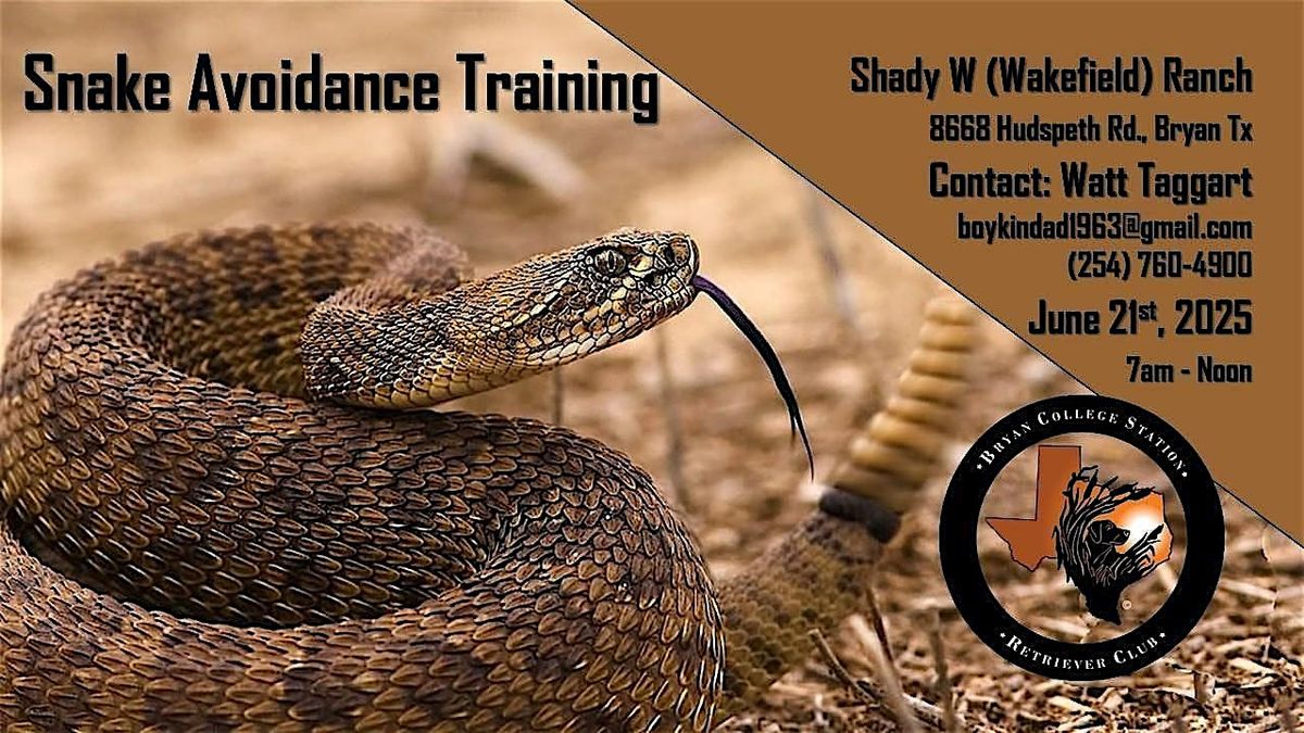Snake Avoidance Training, 21 June | Event in Bryan | AllEvents