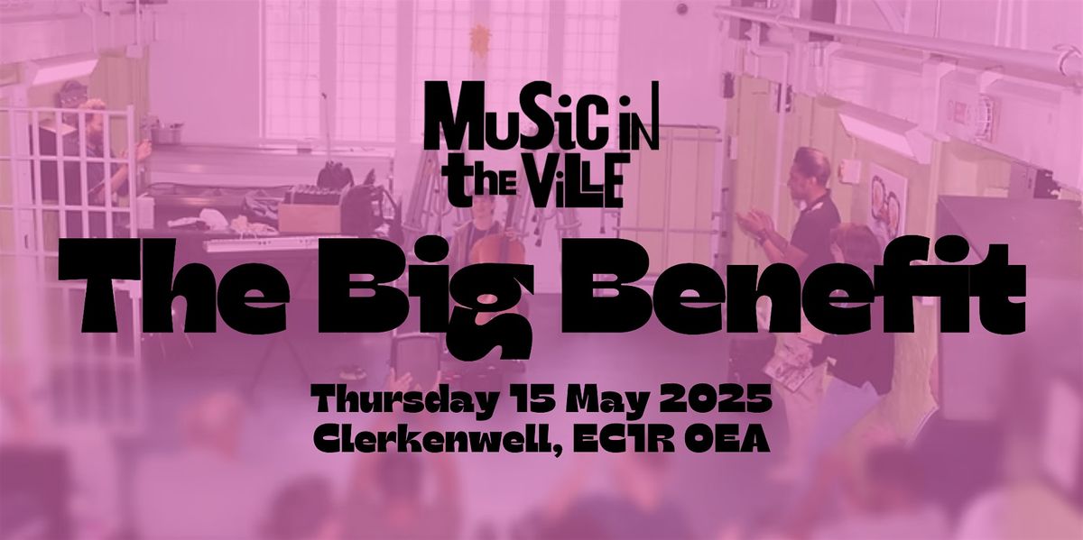 Music in the Ville Big Benefit | Event in London | AllEvents