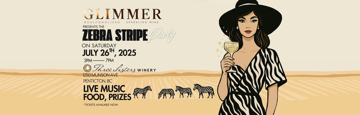 ZEBRA STRIPE: Drink Glimmer Wine Launch Party in the Okanagan, 26 July | Event in Penticton | AllEvents