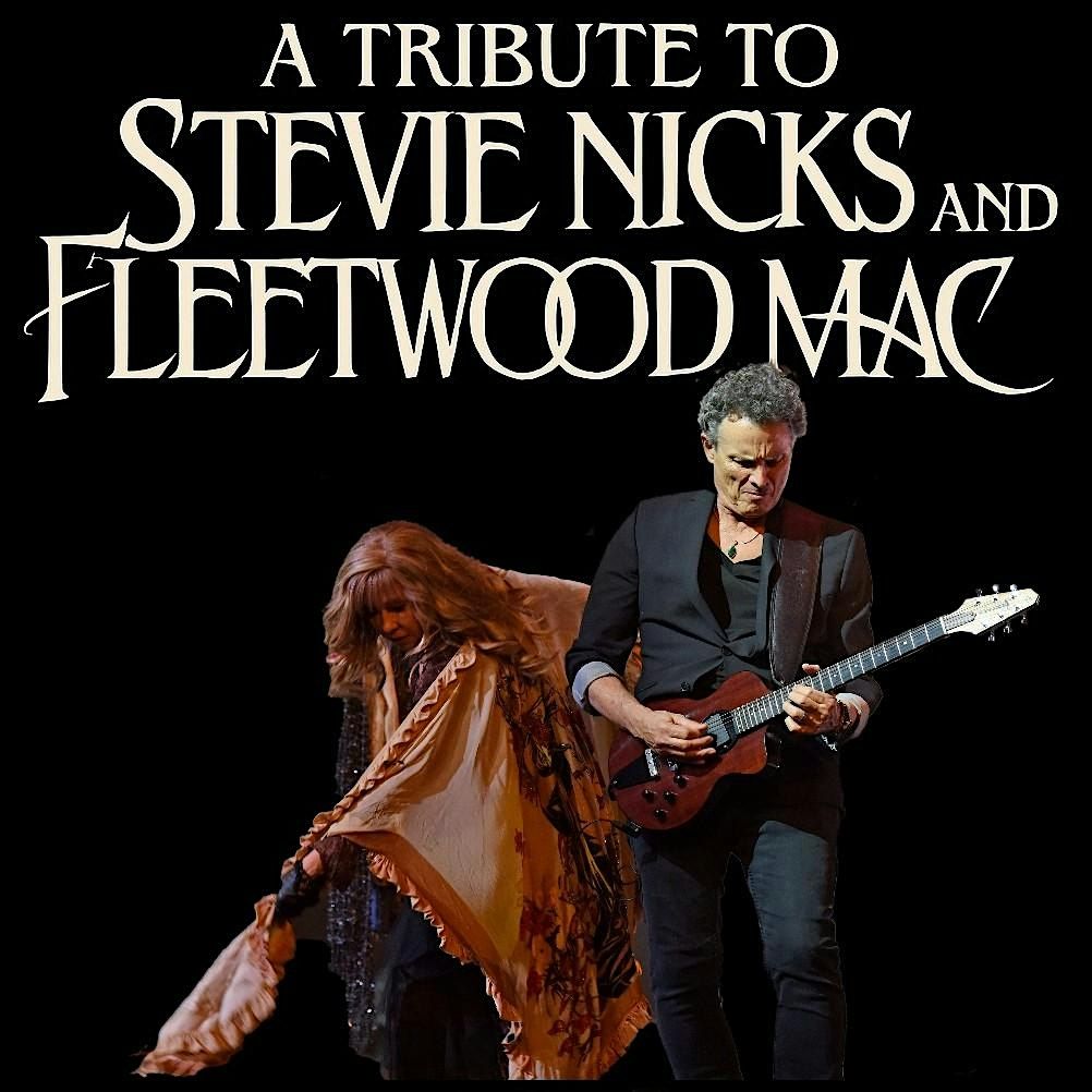 A Tribute and Dinner Show to the music of Stevie Nicks and Fleetwood Mac | Event in Pasadena | AllEvents