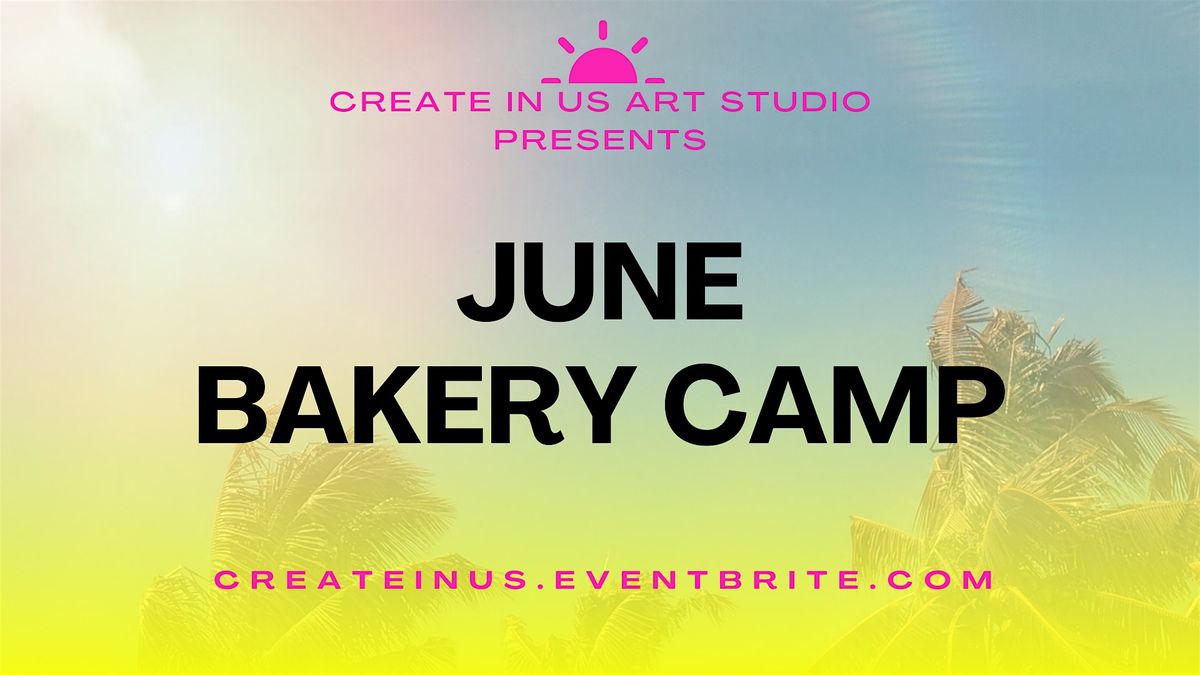 June Bakery Camp(1 day mini-camp), 16 June | Event in Mount Holly | AllEvents