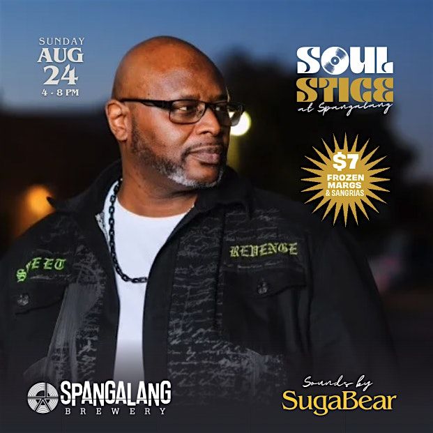 Sunday Soulstice - DJ Suga Bear Live at Spangalang, 24 August | Event in Denver | AllEvents