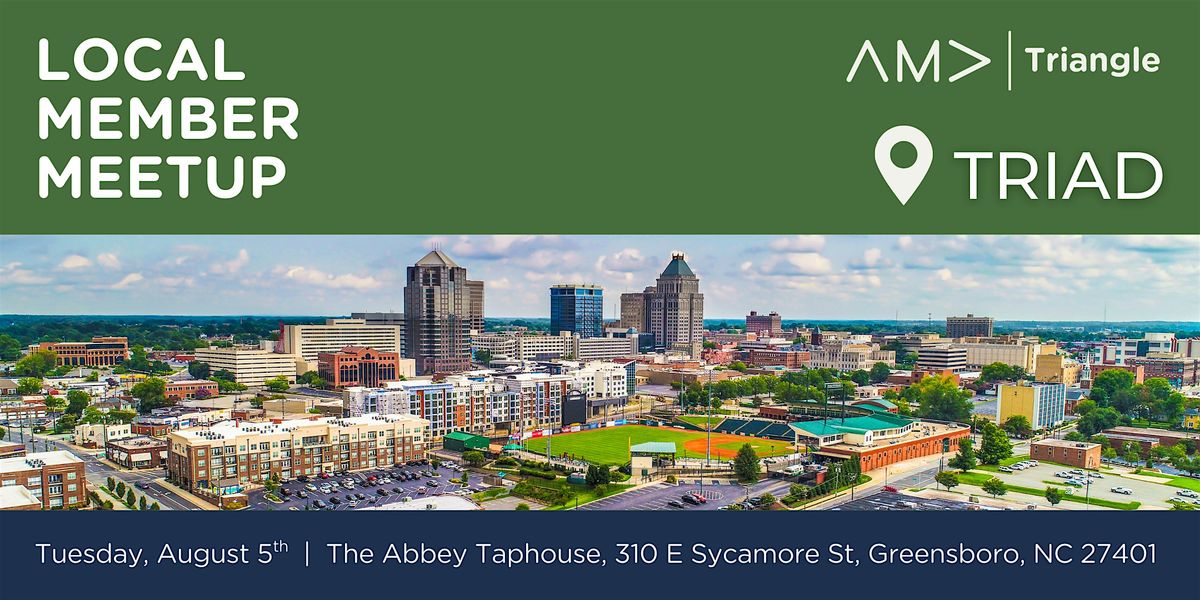 Local Member Meetup: Triad, 5 August | Event in Greensboro | AllEvents